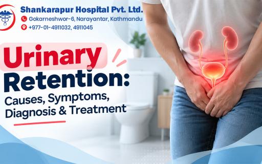 Urinary Retention: Causes, Symptoms, Diagnosis & Treatment